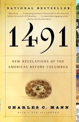 1491 (segunda edición): Nuevas revelaciones de las Américas antes de Colón - 1491 (Second Edition): New Revelations of the Americas Before Columbus