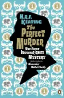 El asesinato perfecto: El primer misterio del inspector Ghote - Perfect Murder: The First Inspector Ghote Mystery