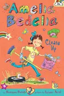 Amelia Bedelia Chapter Book #6: Amelia Bedelia Limpia - Amelia Bedelia Chapter Book #6: Amelia Bedelia Cleans Up