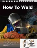 Cómo soldar - How to Weld