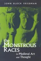 Razas monstruosas en el arte y el pensamiento medievales (Revisado) - Monstrous Races in Medieval Art and Thought (Revised)