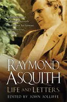 Raymond Asquith: Vida y Cartas - Raymond Asquith: Life and Letters