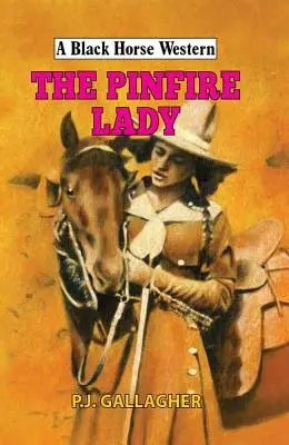 La dama de Pinfire - The Pinfire Lady