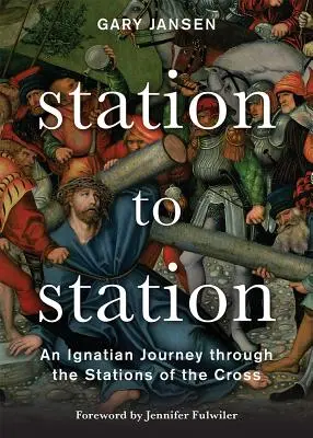 De estación en estación: Un viaje ignaciano a través del Vía Crucis - Station to Station: An Ignatian Journey Through the Stations of the Cross