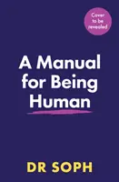 Manual para ser humano - THE SUNDAY TIMES BESTSELLER - Manual for Being Human - THE SUNDAY TIMES BESTSELLER