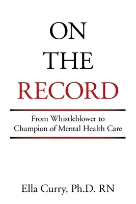 On the Record: De denunciante a defensora de la salud mental - On the Record: From Whistleblower to Champion of Mental Health Care