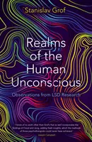 Reinos del inconsciente humano - Observaciones de la investigación con LSD - Realms of the Human Unconscious - Observations from LSD Research