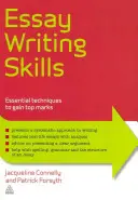 Habilidades para escribir ensayos: Técnicas esenciales para obtener las mejores calificaciones - Essay Writing Skills: Essential Techniques to Gain Top Grades