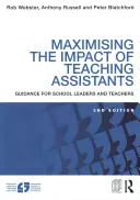 Maximizar el impacto de los ayudantes de cátedra: Guía para directores y profesores - Maximising the Impact of Teaching Assistants: Guidance for School Leaders and Teachers