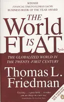 El mundo es plano - El mundo globalizado en el siglo XXI - World is Flat - The Globalized World in the Twenty-first Century