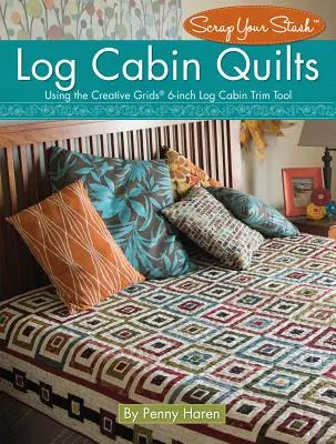 Log Cabin Quilts: Uso de la herramienta de recorte de cabañas Creative Grids (R) de 6 pulgadas - Log Cabin Quilts: Using the Creative Grids (R) 6-Inch Log Cabin Trim Tool