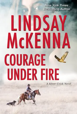 Coraje bajo el fuego: A Riveting Novel of Romantic Suspense - Courage Under Fire: A Riveting Novel of Romantic Suspense