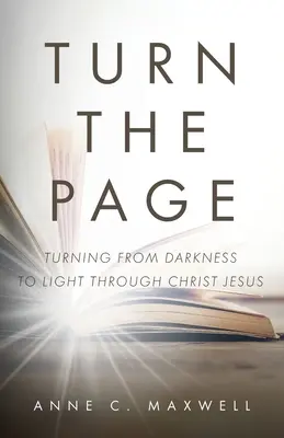 Pasa página: Pasar de las tinieblas a la luz en Cristo Jesús - Turn the Page: Turning from Darkness to Light through Christ Jesus