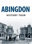 Recorrido histórico por Abingdon - Abingdon History Tour