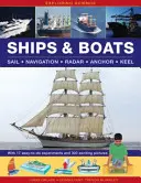 Explorando la ciencia: Barcos y botes: Con 17 experimentos fáciles de hacer y 300 imágenes fascinantes - Exploring Science: Ships & Boats: With 17 Easy-To-Do Experiments and 300 Exciting Pictures