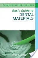 Guía básica de materiales dentales - Basic Guide to Dental Materials