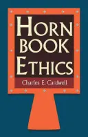 Ética Hornbook - Hornbook Ethics