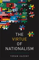 La virtud del nacionalismo - The Virtue of Nationalism