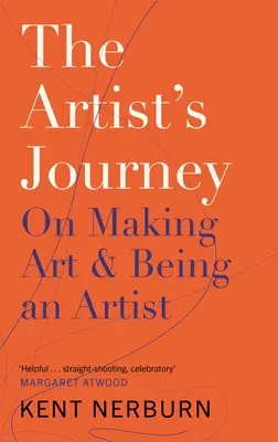 El viaje del artista: Sobre hacer arte y ser artista - The Artist's Journey: On Making Art & Being an Artist