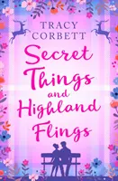 Cosas secretas y aventuras en las Highlands - Secret Things and Highland Flings