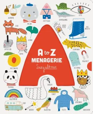 A to Z Menagerie: (Abc Baby Book, Libro de abecedario sensorial para bebés y niños pequeños, Libro interactivo para bebés) - A to Z Menagerie: (Abc Baby Book, Sensory Alphabet Board Book for Babies and Toddlers, Interactive Book for Babies)