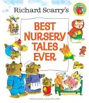 Los mejores cuentos infantiles de Richard Scarry - Richard Scarry's Best Nursery Tales Ever