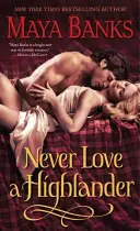 Nunca ames a un Highlander - Never Love a Highlander