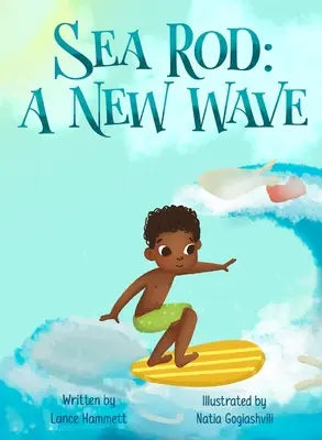 Sea-Rod: Una nueva ola - Sea-Rod: A New Wave