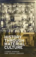 La historia a través de la cultura material - History Through Material Culture