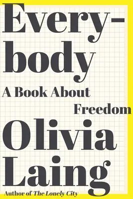 Todo el mundo Un libro sobre la libertad - Everybody: A Book about Freedom