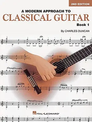 A Modern Approach to Classical Guitar, Libro 1 - A Modern Approach to Classical Guitar, Book 1