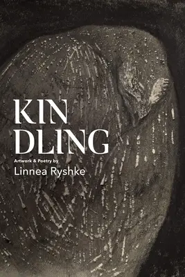 Kindling: Arte y poesía - Kindling: Artwork & Poetry