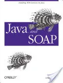 Java y Soap: Creación de servicios web en Java - Java and Soap: Building Web Services in Java