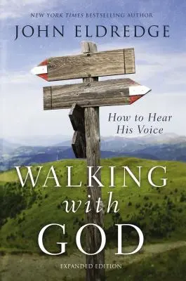 Caminando con Dios: Cómo oír su voz - Walking with God: How to Hear His Voice