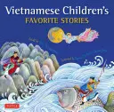 Los cuentos favoritos de los niños vietnamitas - Vietnamese Children's Favorite Stories