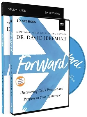 Guía de estudio con DVD: Descubriendo la Presencia y el Propósito de Dios en tu Mañana - Forward Study Guide with DVD: Discovering God's Presence and Purpose in Your Tomorrow