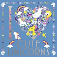 I Heart Cute Unicorns