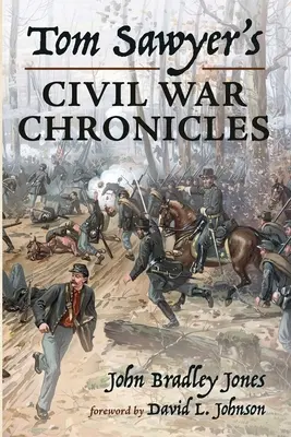 Crónicas de la Guerra Civil de Tom Sawyer - Tom Sawyer's Civil War Chronicles