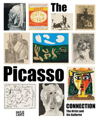 La conexión Picasso: El artista y su galerista - The Picasso Connection: The Artist and His Gallerist