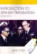 Introducción a la traducción española, segunda edición - Introduction to Spanish Translation, Second Edition