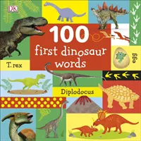 100 primeras palabras sobre dinosaurios - 100 First Dinosaur Words