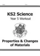 KS2 Science Year Five Workout: Properties & Changes of Materials