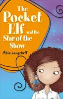 Planeta de lectura KS2 - El duende de bolsillo y la estrella del espectáculo - Nivel 3: Venus/Banda marrón - Reading Planet KS2 - The Pocket Elf and the Star of the Show - Level 3: Venus/Brown band