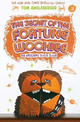 El secreto de la fortuna Wookiee: Un libro de Origami Yoda - Secret of the Fortune Wookiee: An Origami Yoda Book