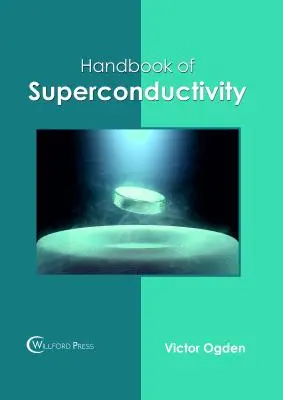 Manual de superconductividad - Handbook of Superconductivity