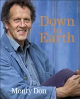 Con los pies en la tierra: Sabiduría jardinera - Down to Earth: Gardening Wisdom