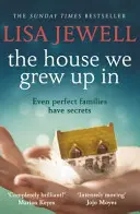 House We Grew Up In - De la autora número uno en ventas de La familia de arriba - House We Grew Up In - From the number one bestselling author of The Family Upstairs