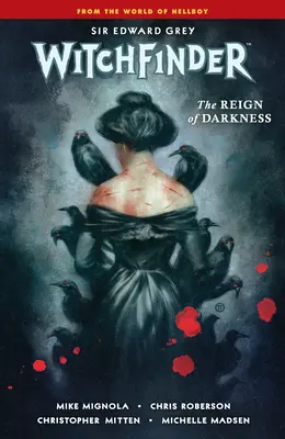 Witchfinder Volumen 6: El reino de las tinieblas - Witchfinder Volume 6: The Reign of Darkness