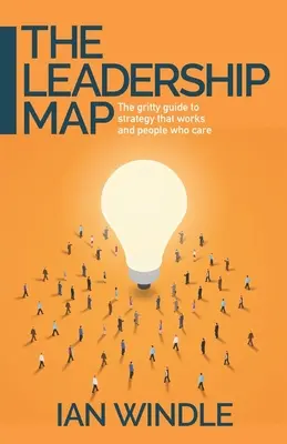 El mapa del liderazgo - The Leadership Map