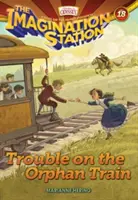 Problemas en el tren de los huérfanos - Trouble on the Orphan Train